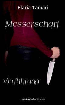 Messerscharf - Verf��hrung