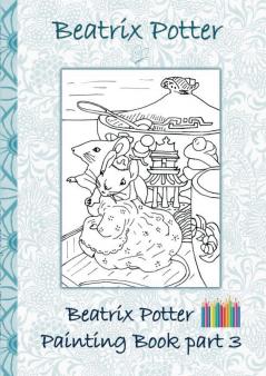Beatrix Potter Painting Book Part 3 ( Peter Rabbit )