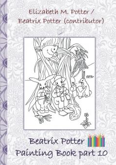 Beatrix Potter Painting Book Part 10 ( Peter Rabbit )