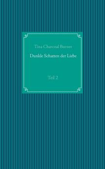 Dunkle Schatten der Liebe