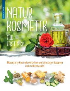 Naturkosmetik für fast nix