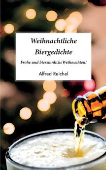 Weihnachtliche Biergedichte