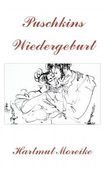Puschkins Wiedergeburt