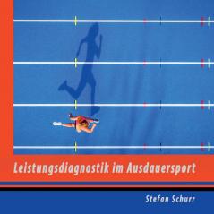 Leistungsdiagnostik im Ausdauersport