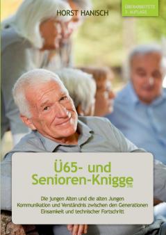 Ü65- und Senioren-Knigge 2100