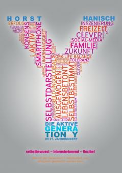 Die aktive Generation Y im 21. Jahrhundert
