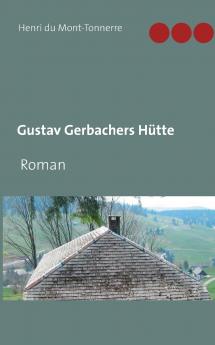 Gustav Gerbachers Hütte