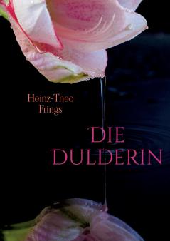 Die Dulderin