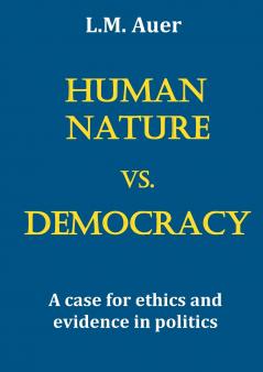 Human Nature vs. Democracy