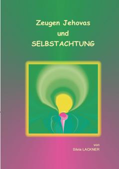 Zeugen Jehovas und Selbstachtung