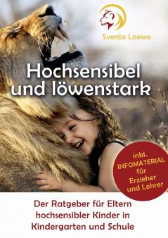 Hochsensibel und löwenstark
