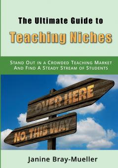 The Ultimate Guide to Teaching Niches