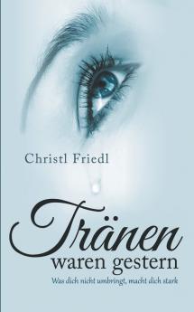 Tränen waren gestern
