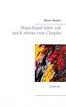 Manchmal höre ich noch etwas von Chopin