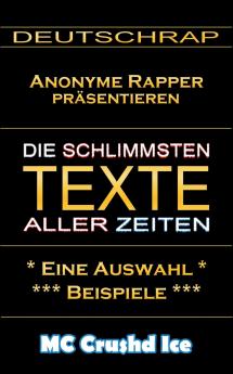 Die schlimmsten Texte aller Zeiten