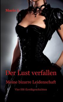 Der Lust verfallen