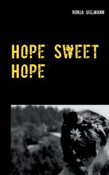 Hope Sweet Hope