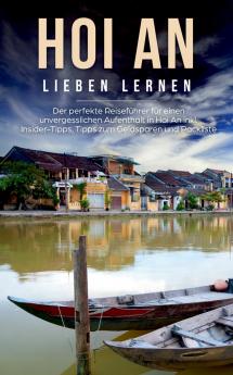 Hoi An lieben lernen