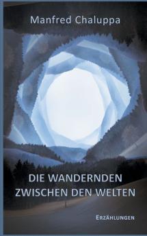 Die Wandernden zwischen den Welten