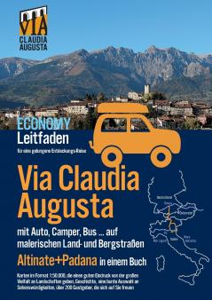 Via Claudia Augusta mit Auto Camper Bus ... Altinate +Padana ECONOMY