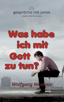 Was habe ich mit Gott zu tun