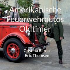 Amerikanische Feuerwehrautos Oldtimer