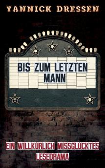 Bis zum letzten Mann