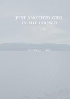Just Another Girl in The Crowd