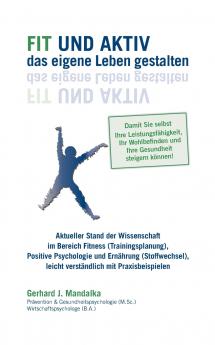 Fit und aktiv das eigene Leben gestalten