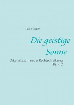 Die geistige Sonne Band 2