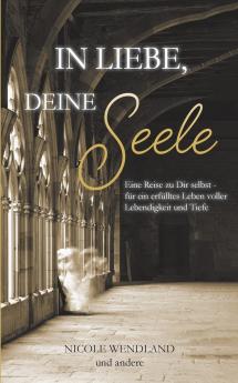 In Liebe deine Seele