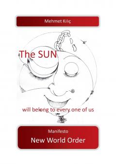 The sun will belong to every one of us