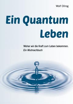 Ein Quantum Leben