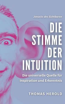 Die Stimme der Intuition