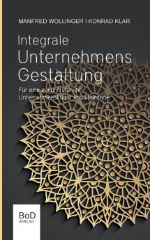 Integrale Unternehmensgestaltung