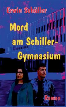 Mord am Schiller-Gymnasium