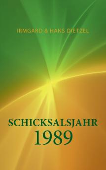 Schicksalsjahr 1989