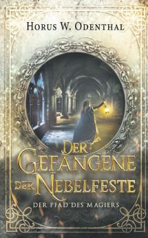 Der Gefangene der Nebelfeste