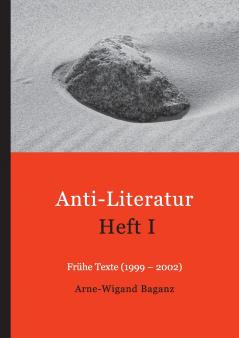 Anti-Literatur Heft I
