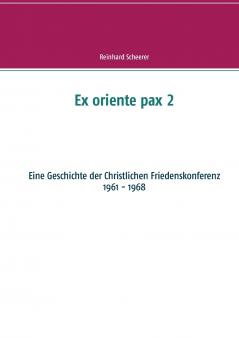Ex oriente pax 2