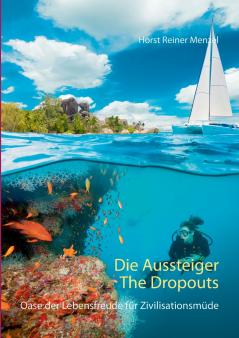 Die Aussteiger-The Dropouts