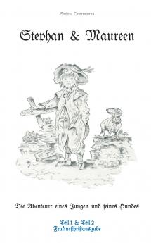 Stephan und Maureen - Frakturschriftausgabe