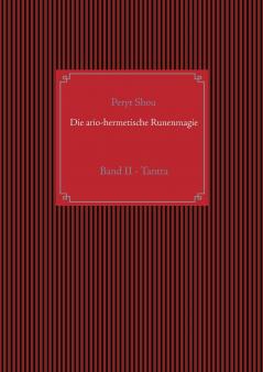 Die ario-hermetische Runenmagie
