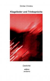 Klagelieder und Trinksprüche