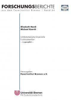 Lichtleiterbasierte körpernahe Funktionstextilien