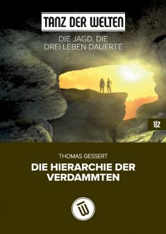 Die Jagd die drei Leben dauerte