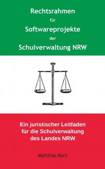 Rechtsrahmen für Softwareprojekte der Schulverwaltung NRW