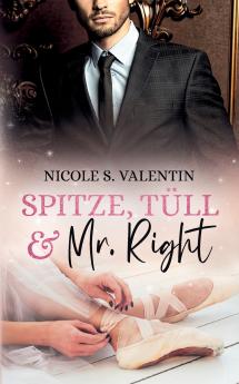 Spitze Tüll und Mr Right
