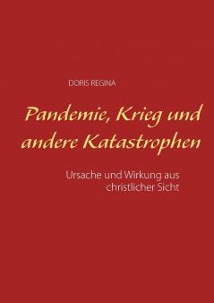 Pandemie Krieg und andere Katastrophen