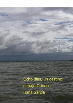 Ocho días un destino